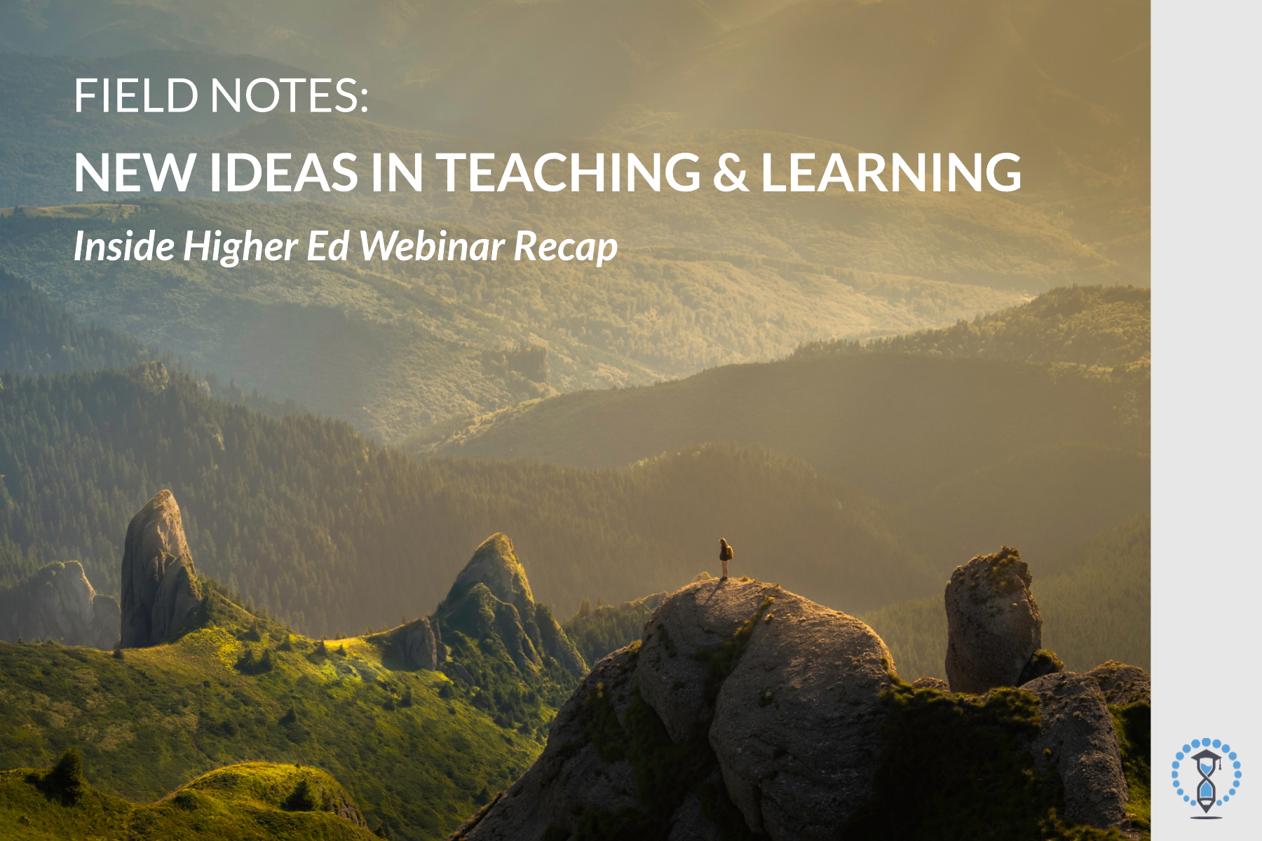 Field Notes - Inside Higher Ed Webinar Recap